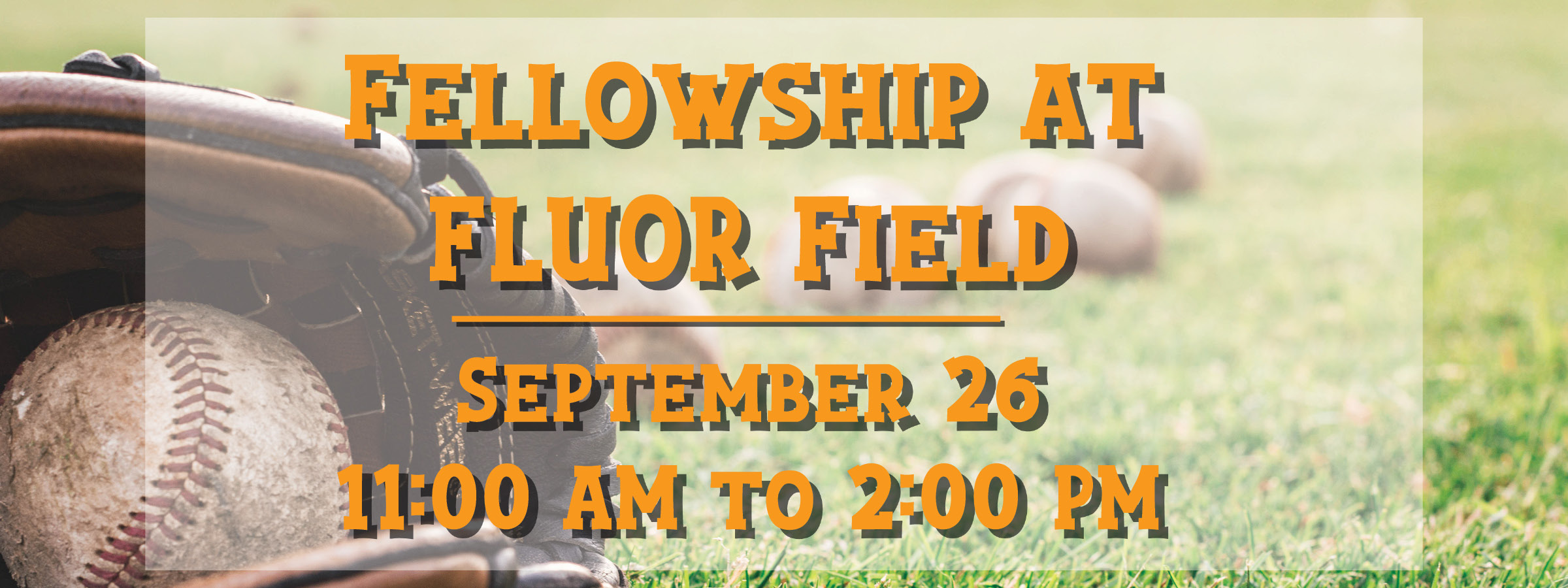 Fellowship at Fluor Field